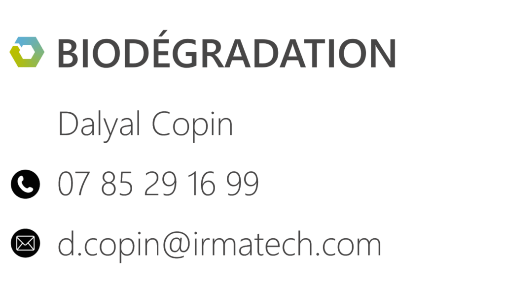 Contact biodegradation